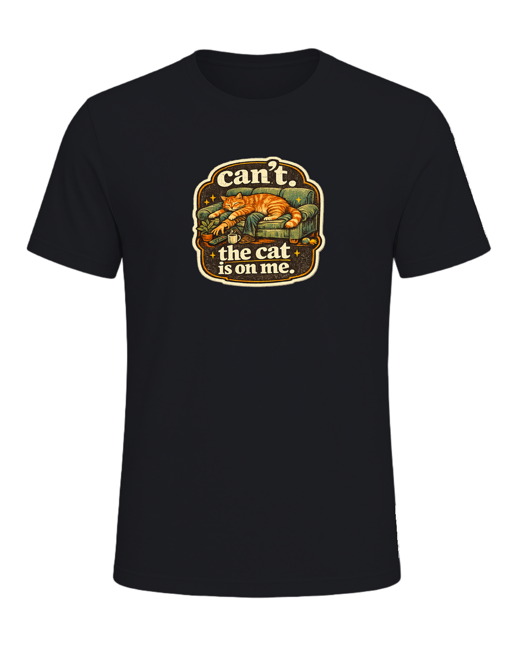 Can't. The Cat Is On Me. Tee — Vintage Black
