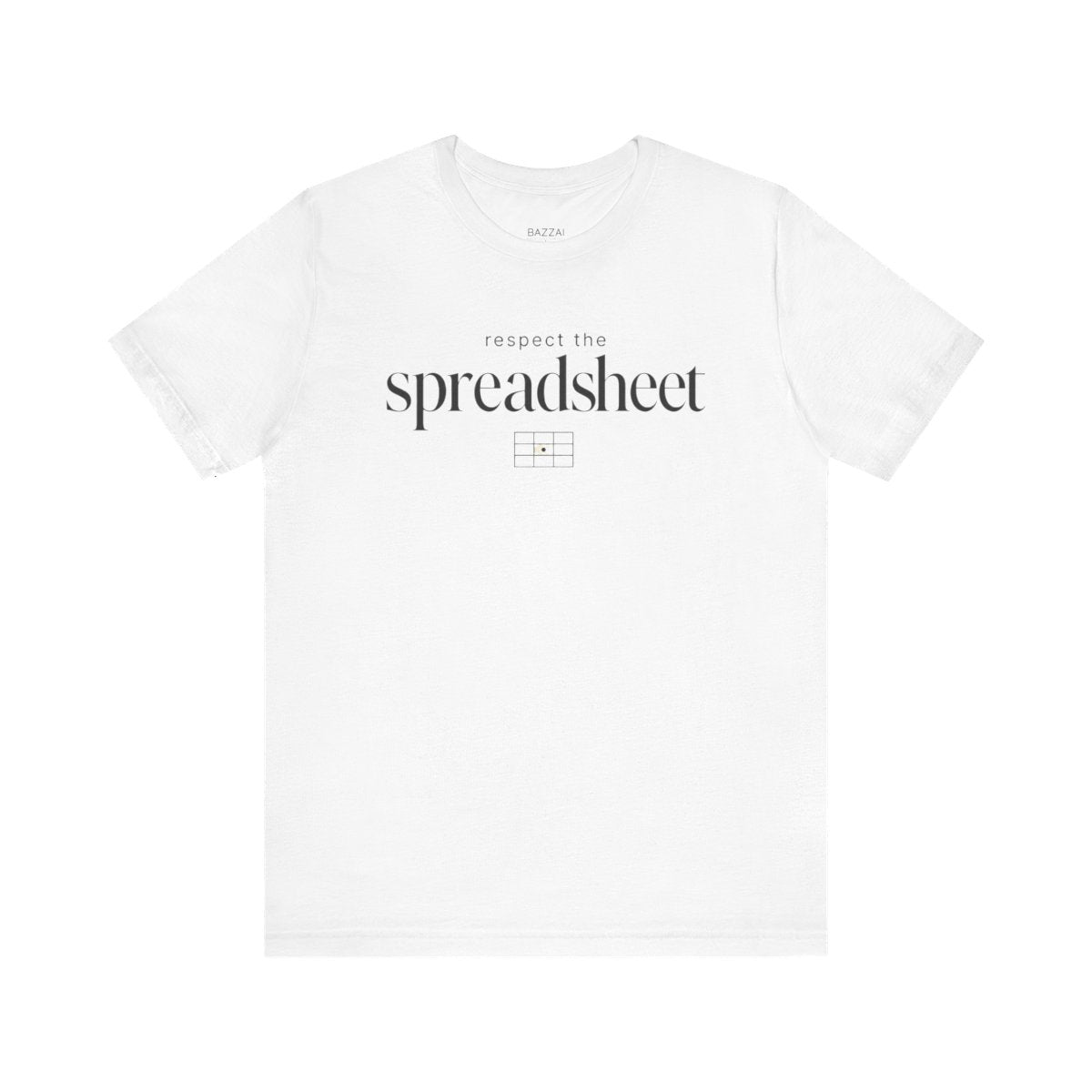 Funny Spreadsheet T-Shirt — Respect the Spreadsheet — t-shirt design