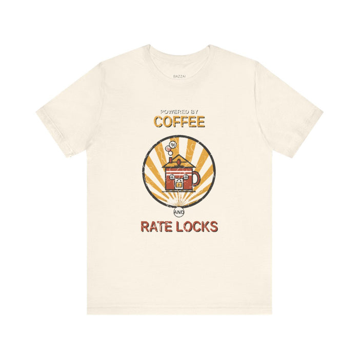 Mortgage Broker T-Shirt — Powered by Coffee and Rate Locks