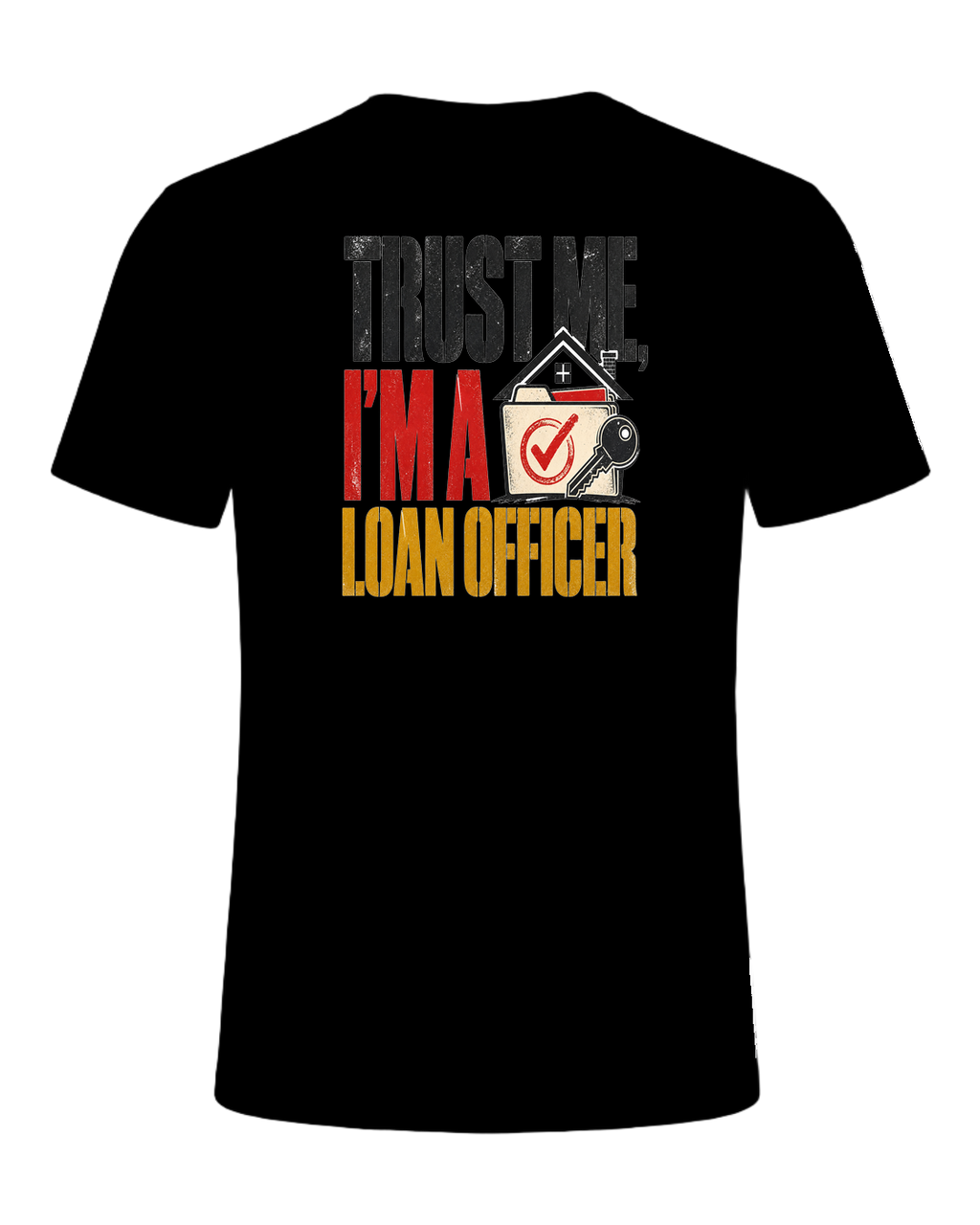 TRUST ME, I'M A LOAN OFFICER — Black