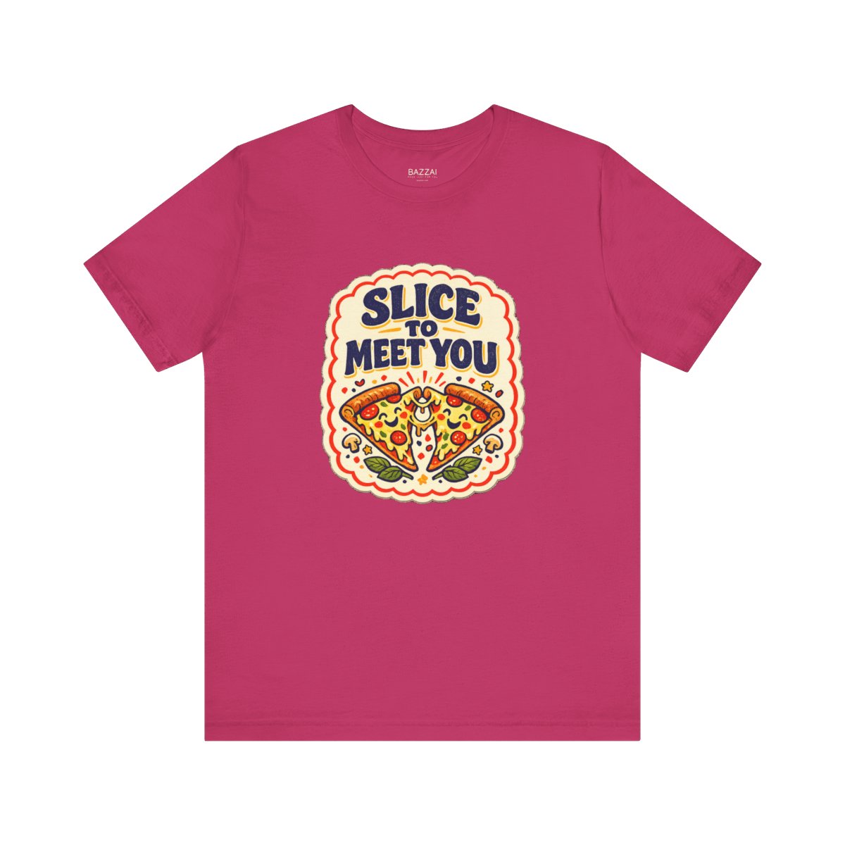 Pizza Humor T-Shirt — Slice to Meet You — t-shirt design by Sol