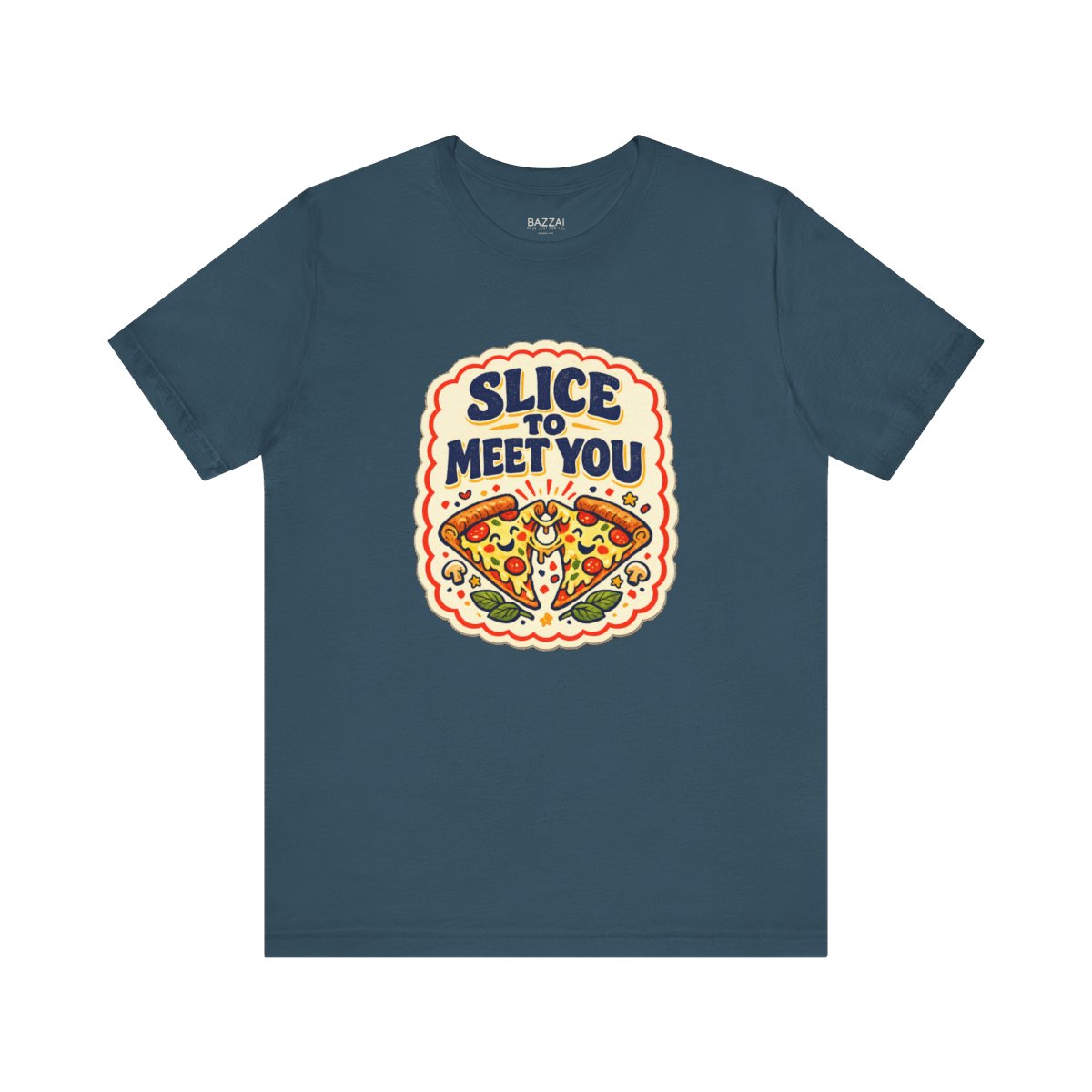 Pizza Humor T-Shirt — Slice to Meet You — t-shirt design by Sol