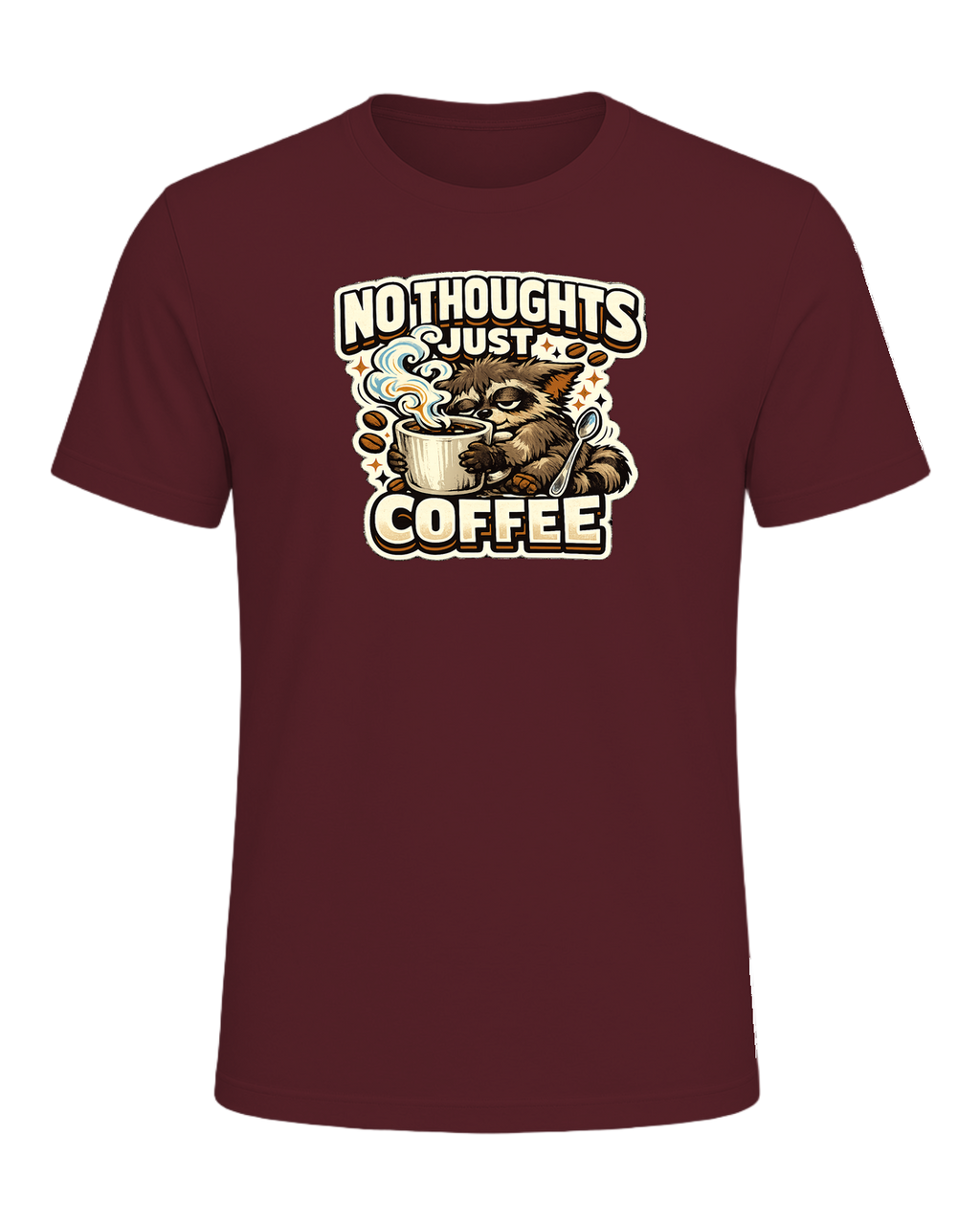 No Thoughts Just Coffee Tee — Maroon