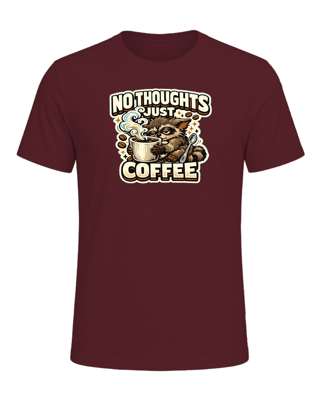 No Thoughts Just Coffee Tee — Maroon