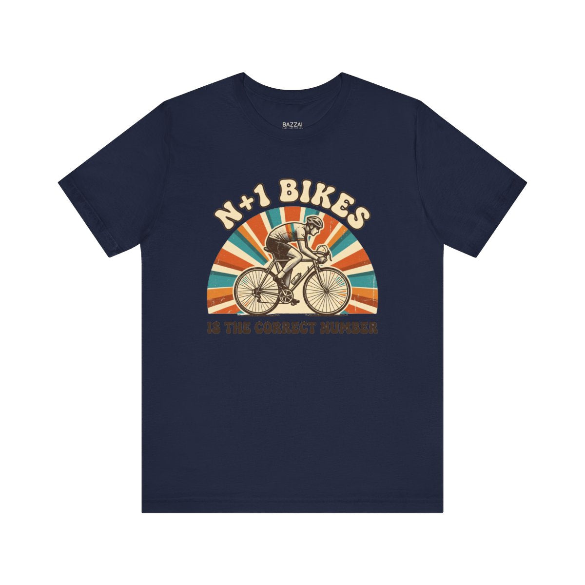 Funny Cycling T-Shirt — N+1 Bikes Is the Correct Number — cyclist t-shirt design