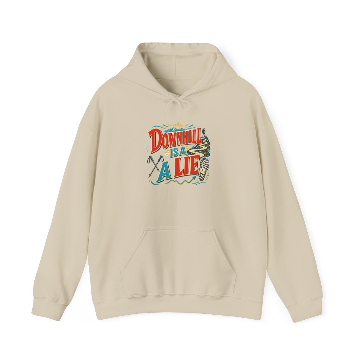 Funny Hiking Hoodie — Downhill Is a Lie — trail hoodie design