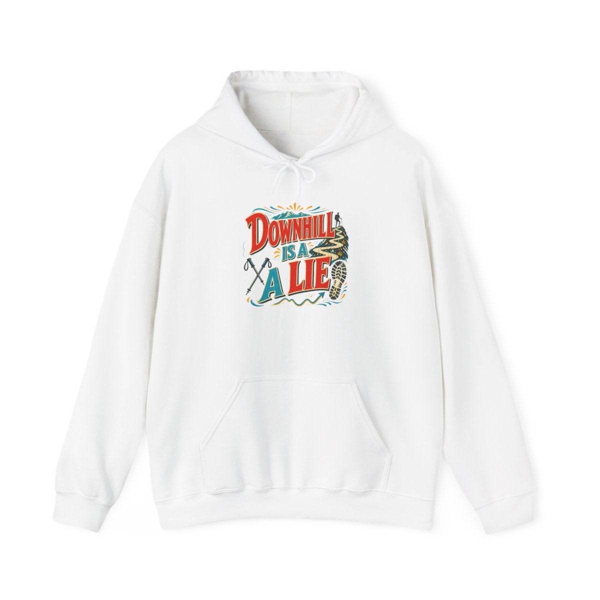 Funny Hiking Hoodie — Downhill Is a Lie — trail hoodie design