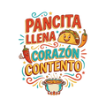 PANCITA LLENA CORAZÓN CONTENTO