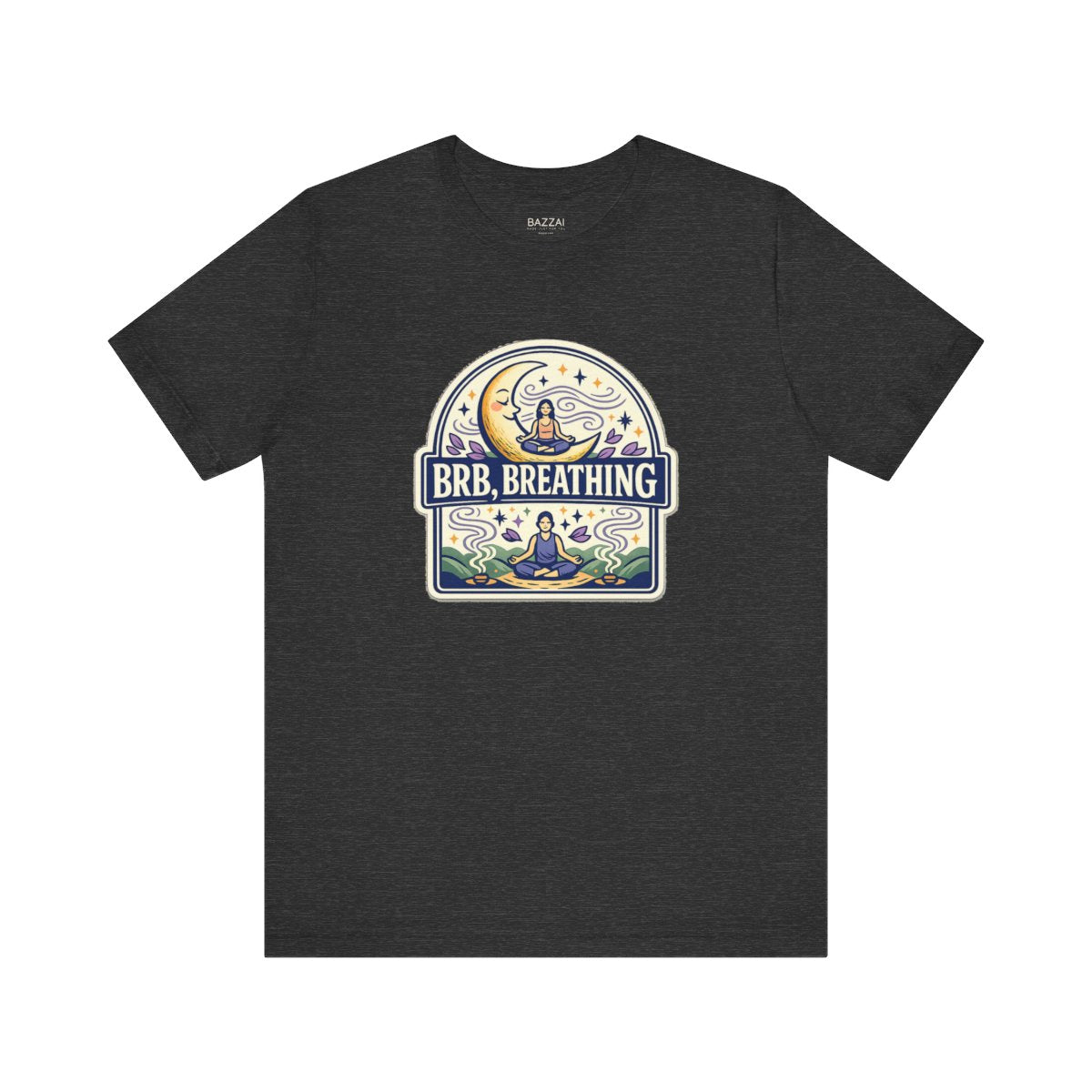 Funny Mindfulness T-Shirt — Brb, Breathing — meditation mindful t-shirt design by Margaux