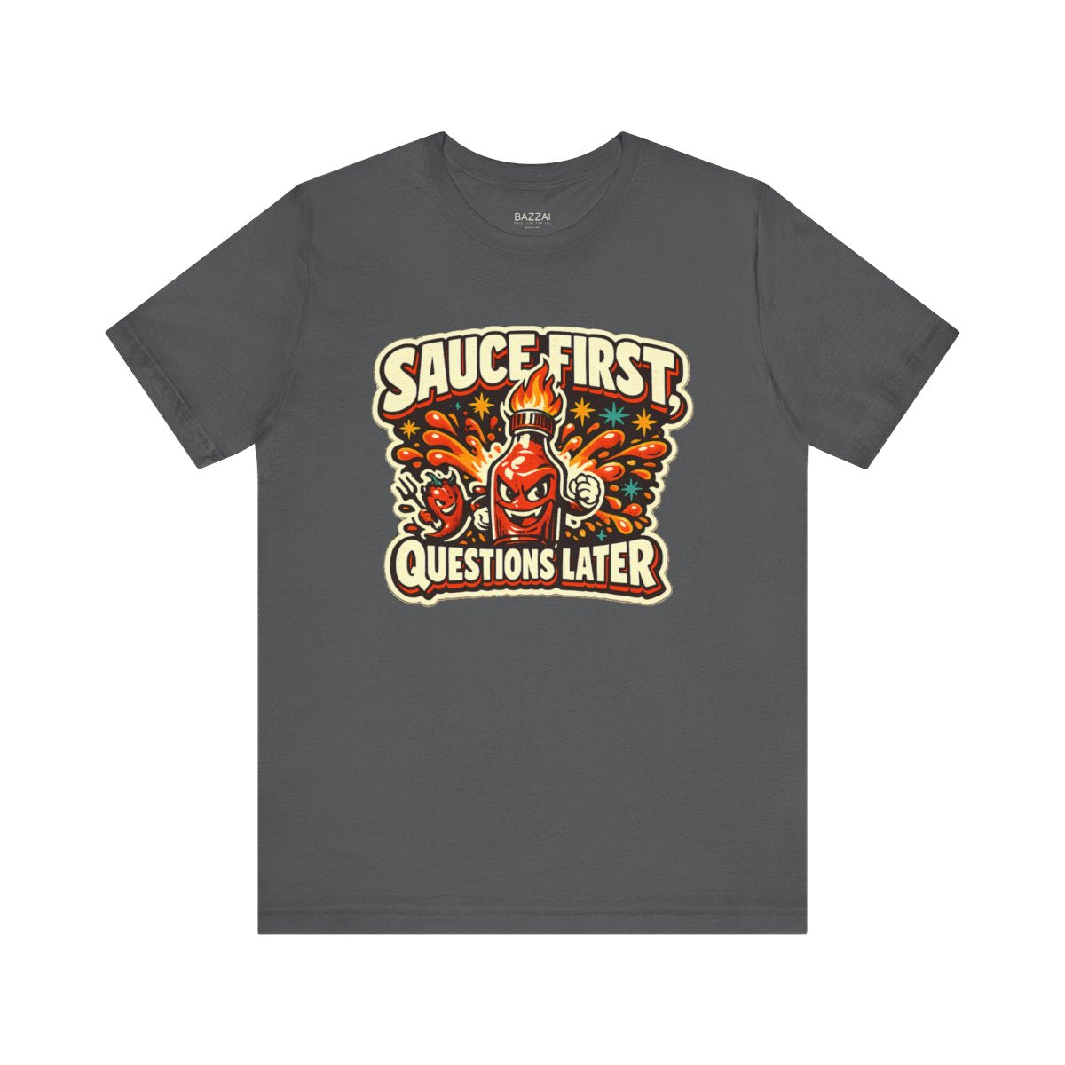 Funny Chili T-Shirt — Sauce First, Questions Later — t-shirt design by Sol