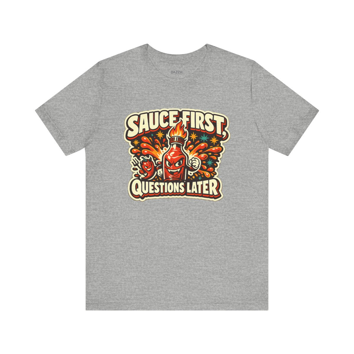 Funny Chili T-Shirt — Sauce First, Questions Later — t-shirt design by Sol