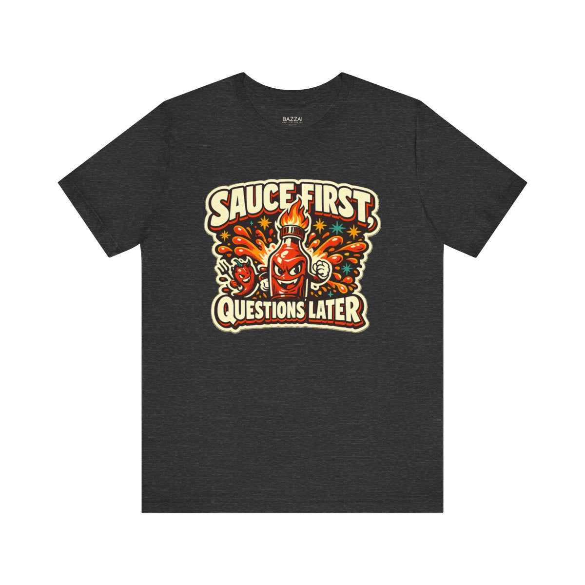 Funny Chili T-Shirt — Sauce First, Questions Later — t-shirt design by Sol