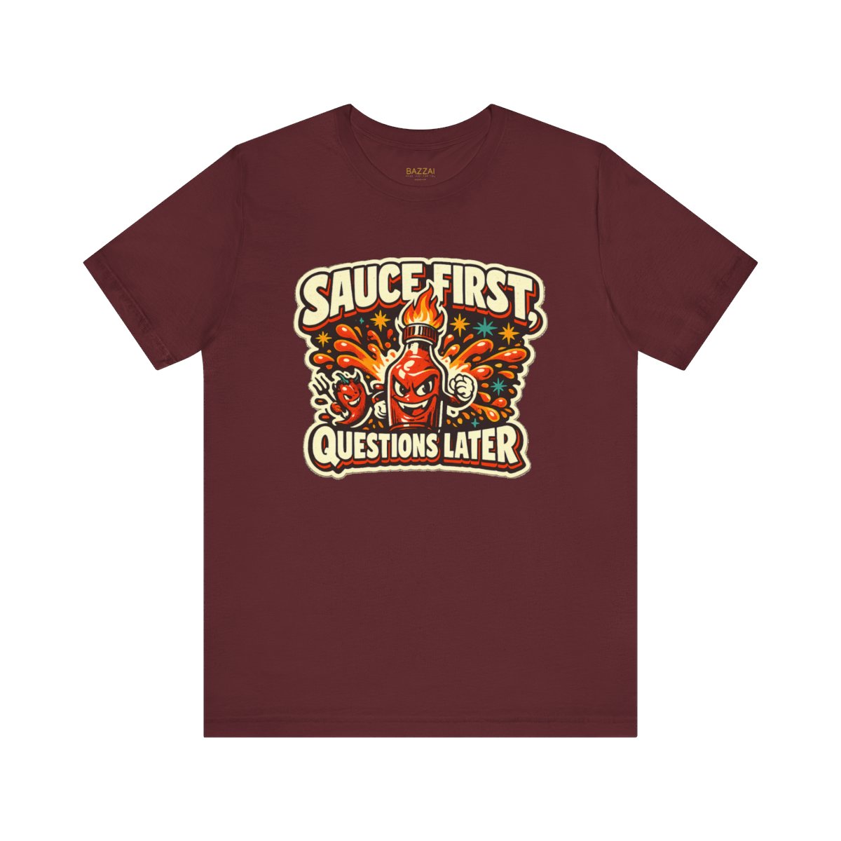 Funny Chili T-Shirt — Sauce First, Questions Later — t-shirt design by Sol
