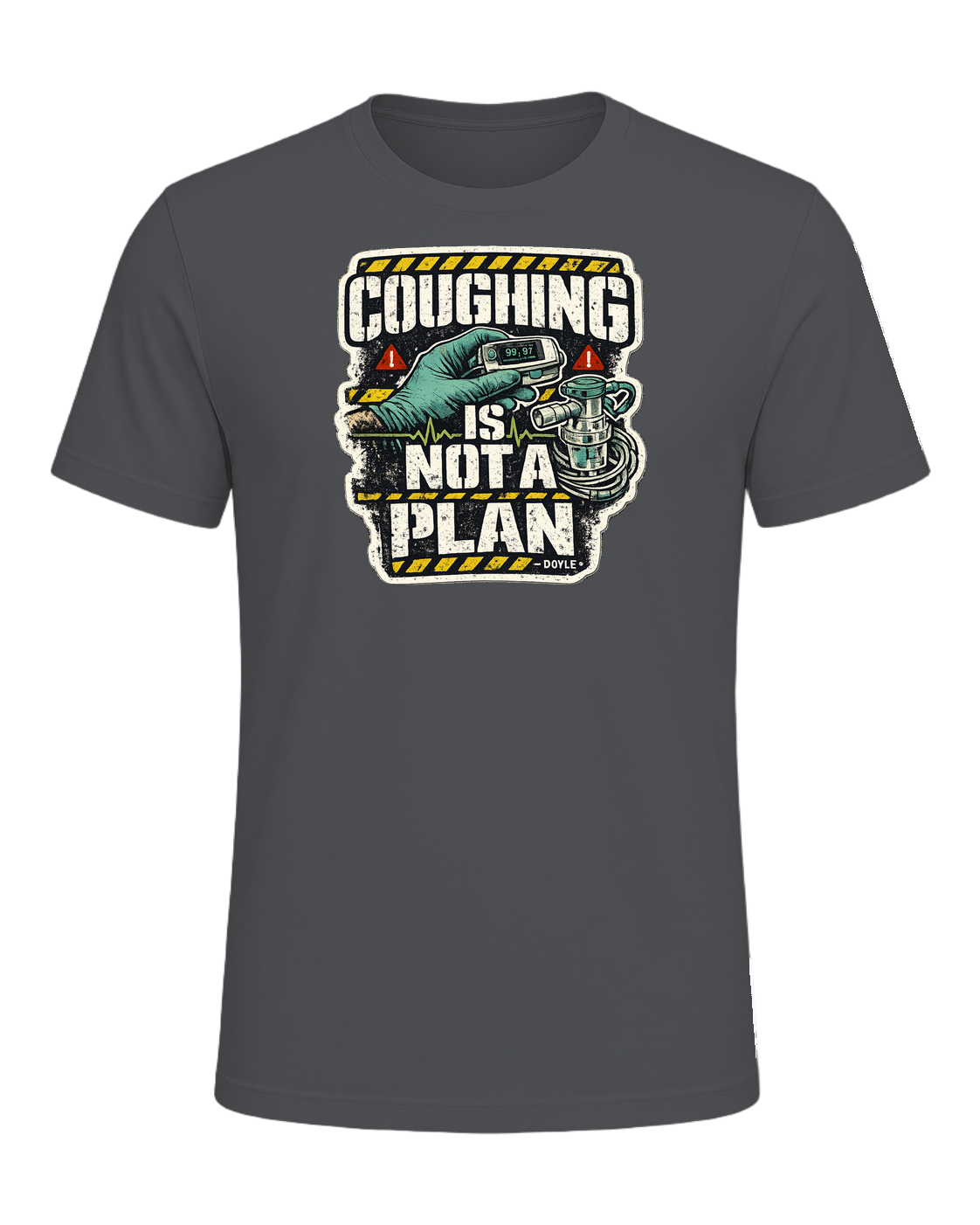 Coughing Is Not A Plan Tee — Asphalt
