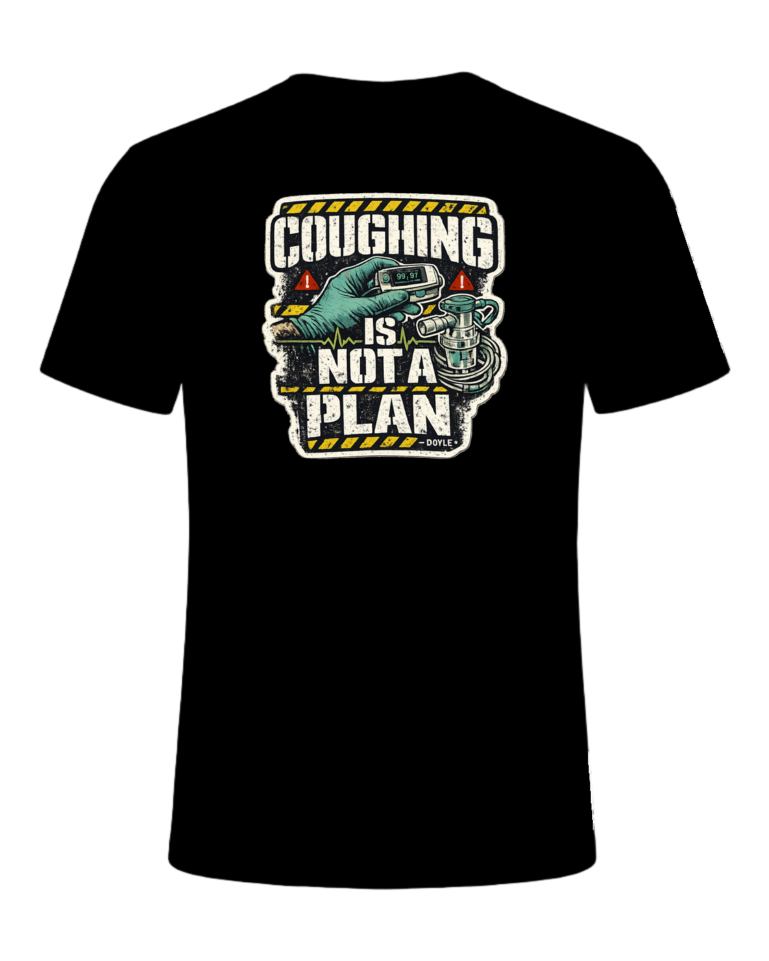 Coughing Is Not A Plan Tee — Black