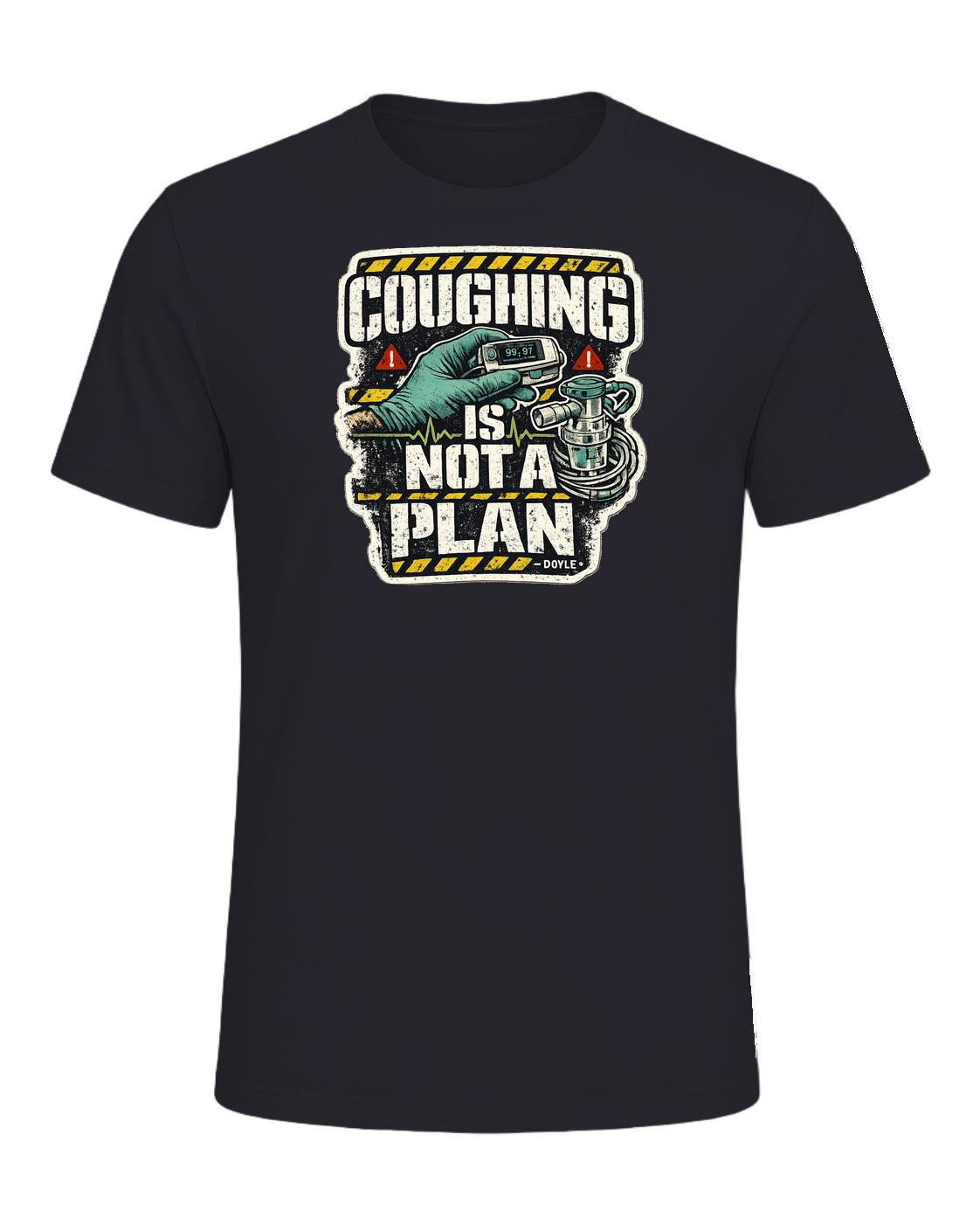 Coughing Is Not A Plan Tee — Dark Grey