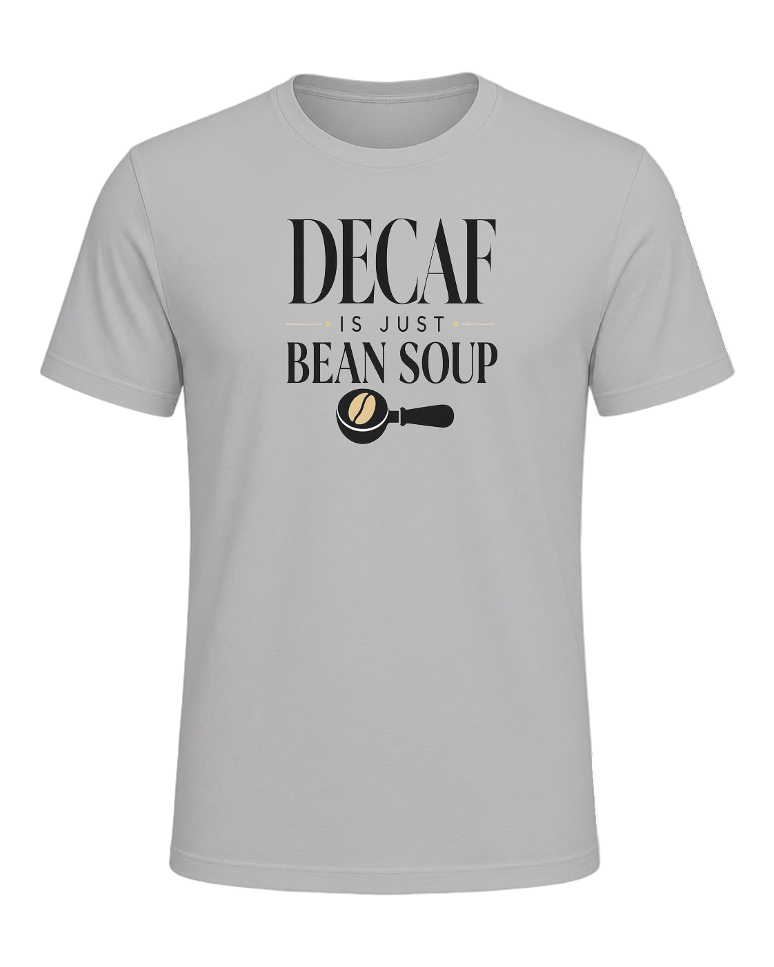 DECAF IS JUST BEAN SOUP — Athletic Heather
