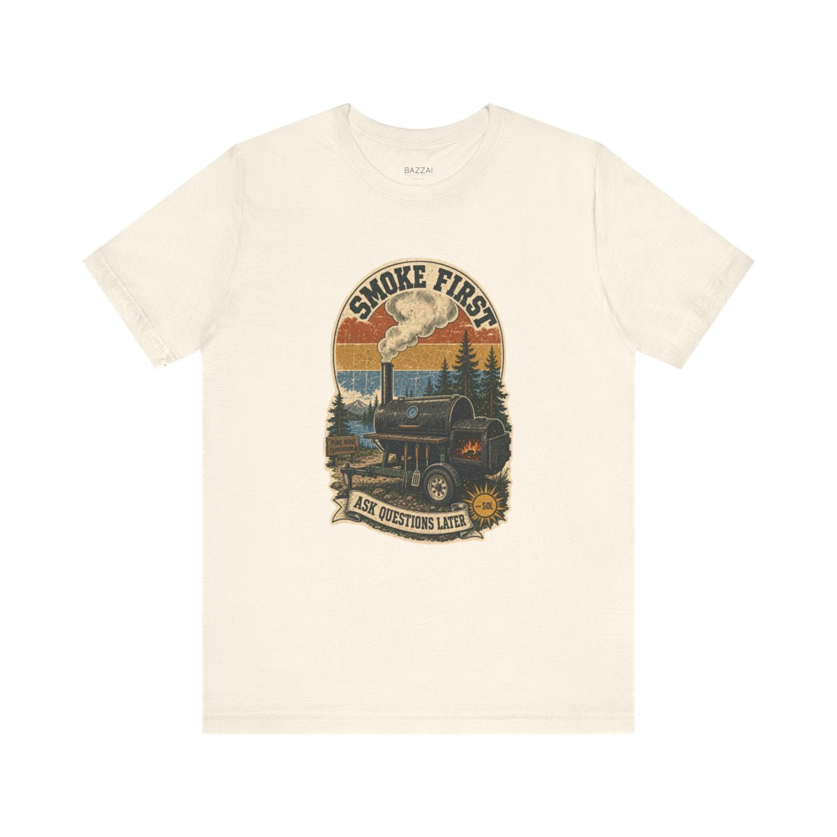 Barbecue Gift T-Shirt — Smoke First, Ask Questions Later — t-shirt design by Sol