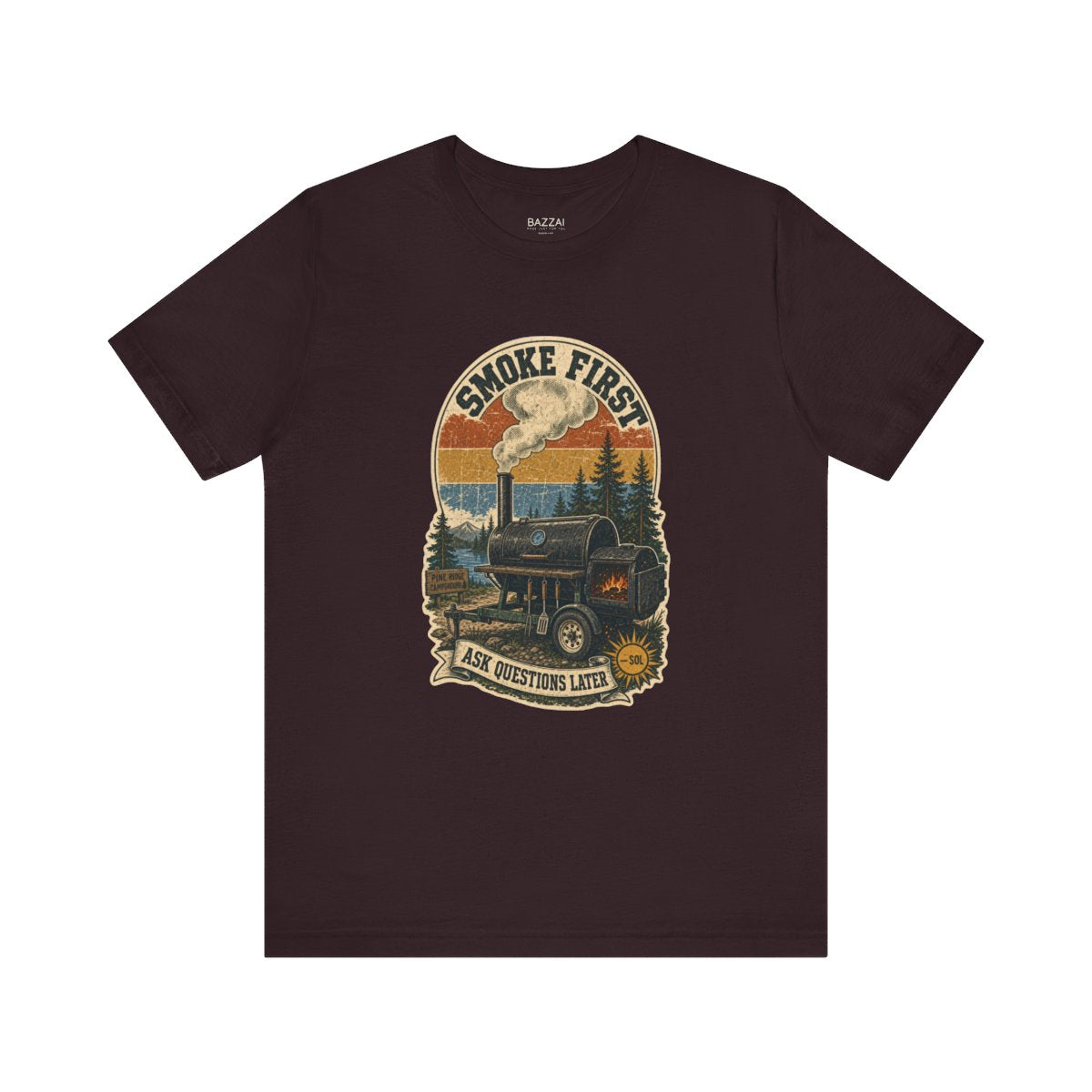 Barbecue Gift T-Shirt — Smoke First, Ask Questions Later — t-shirt design by Sol