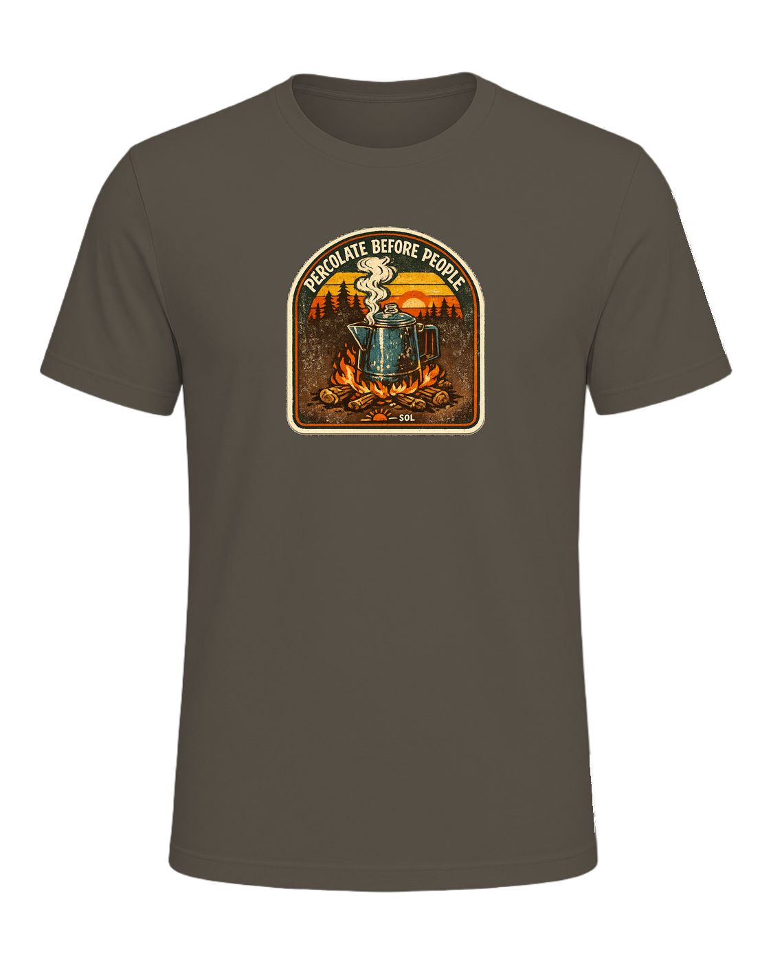 Percolate Before People Tee — Army