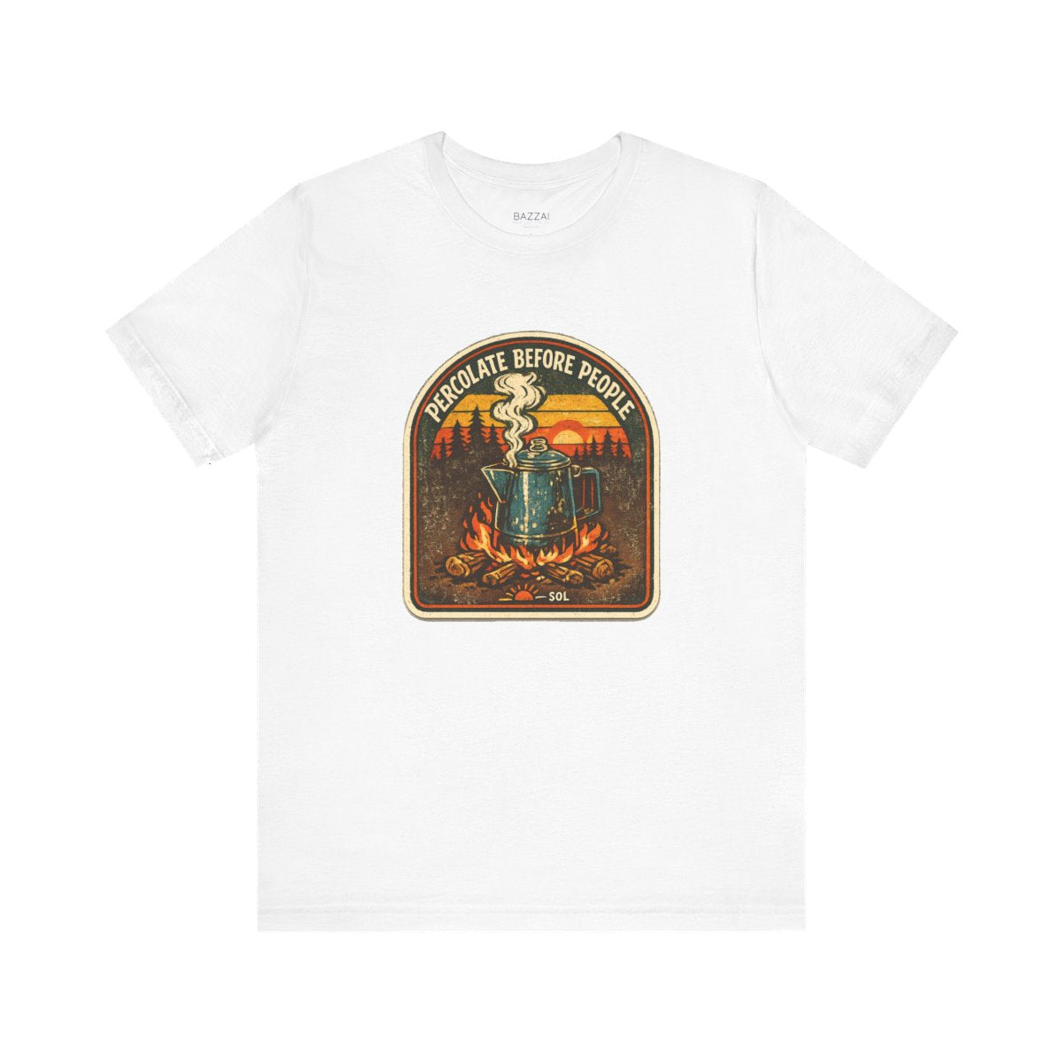 Funny Camping T-Shirt — Percolate Before People — coffees t-shirt design by Sol