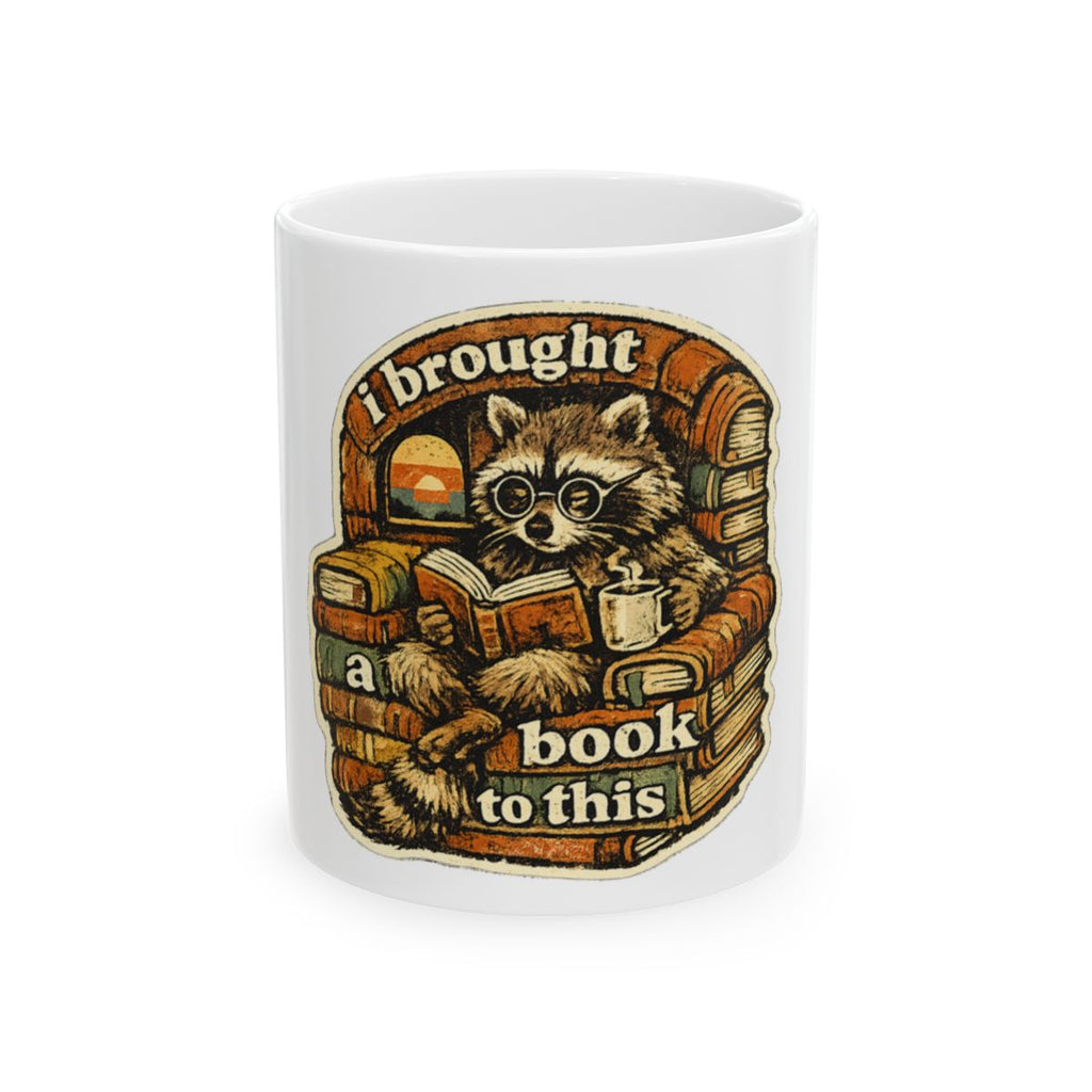 I Brought A Book To This Tee Mug