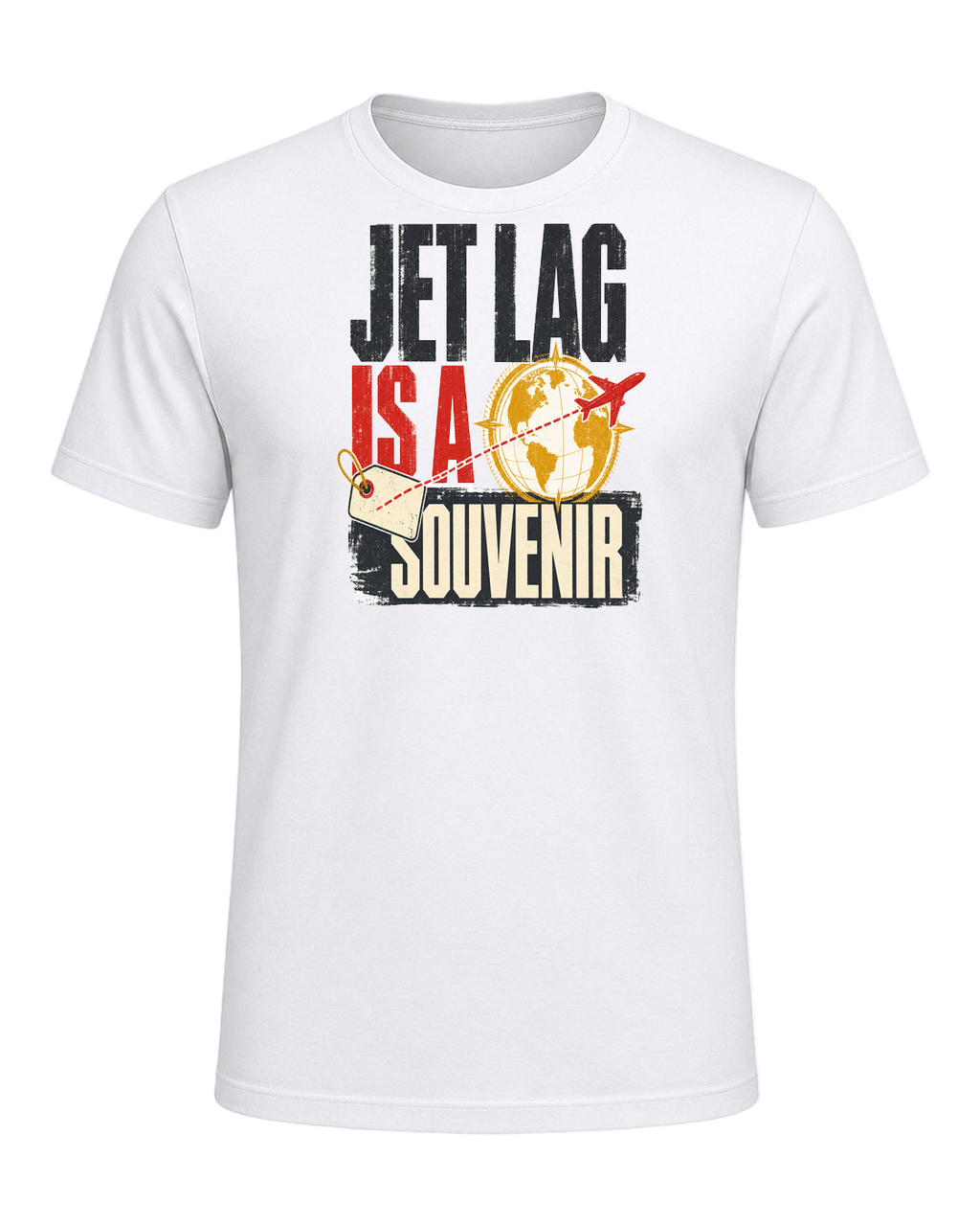 JET LAG IS A SOUVENIR — White