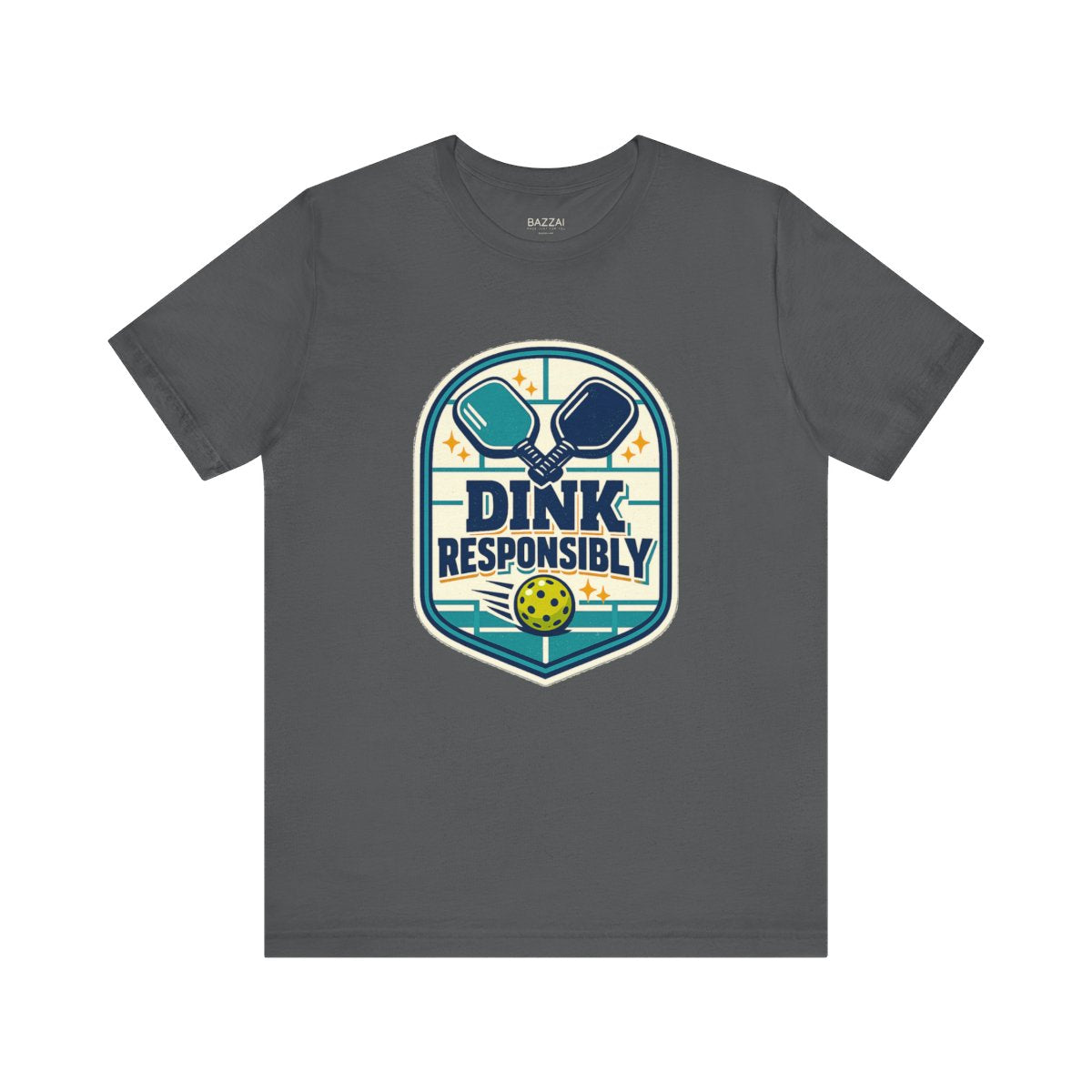 Pickleball Gift T-Shirt — Dink Responsibly — pickleball t-shirt design by Reggie