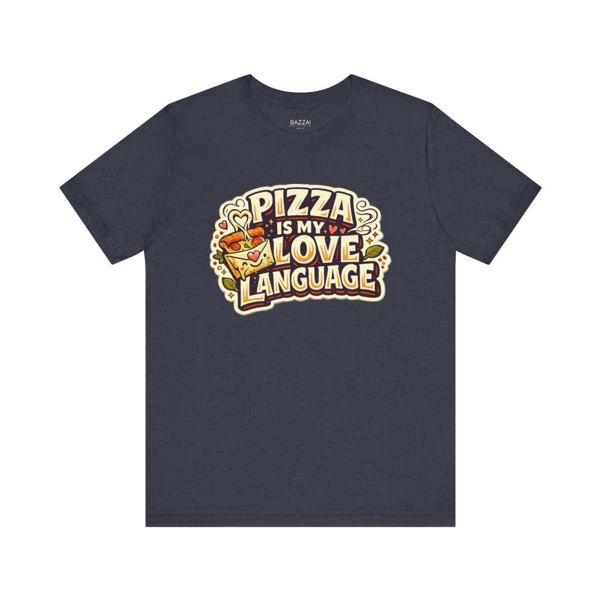Pizza Night T-Shirt — Pizza Is My Love Language — t-shirt design by Sol