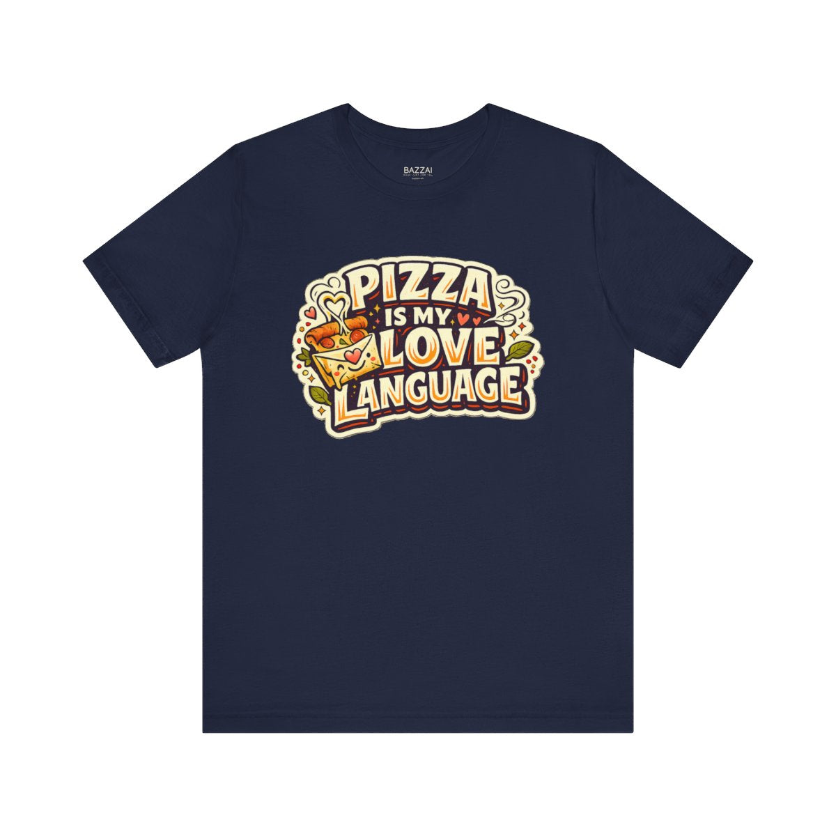 Pizza Night T-Shirt — Pizza Is My Love Language — t-shirt design by Sol