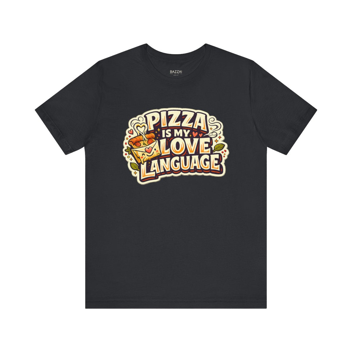 Pizza Night T-Shirt — Pizza Is My Love Language — t-shirt design by Sol