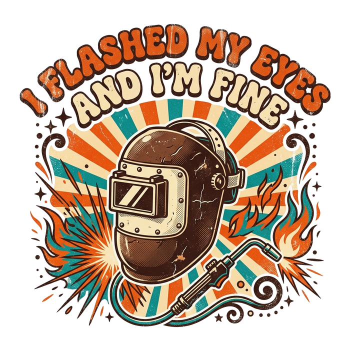 I flashed my eyes and I'm fine — Distressed Print