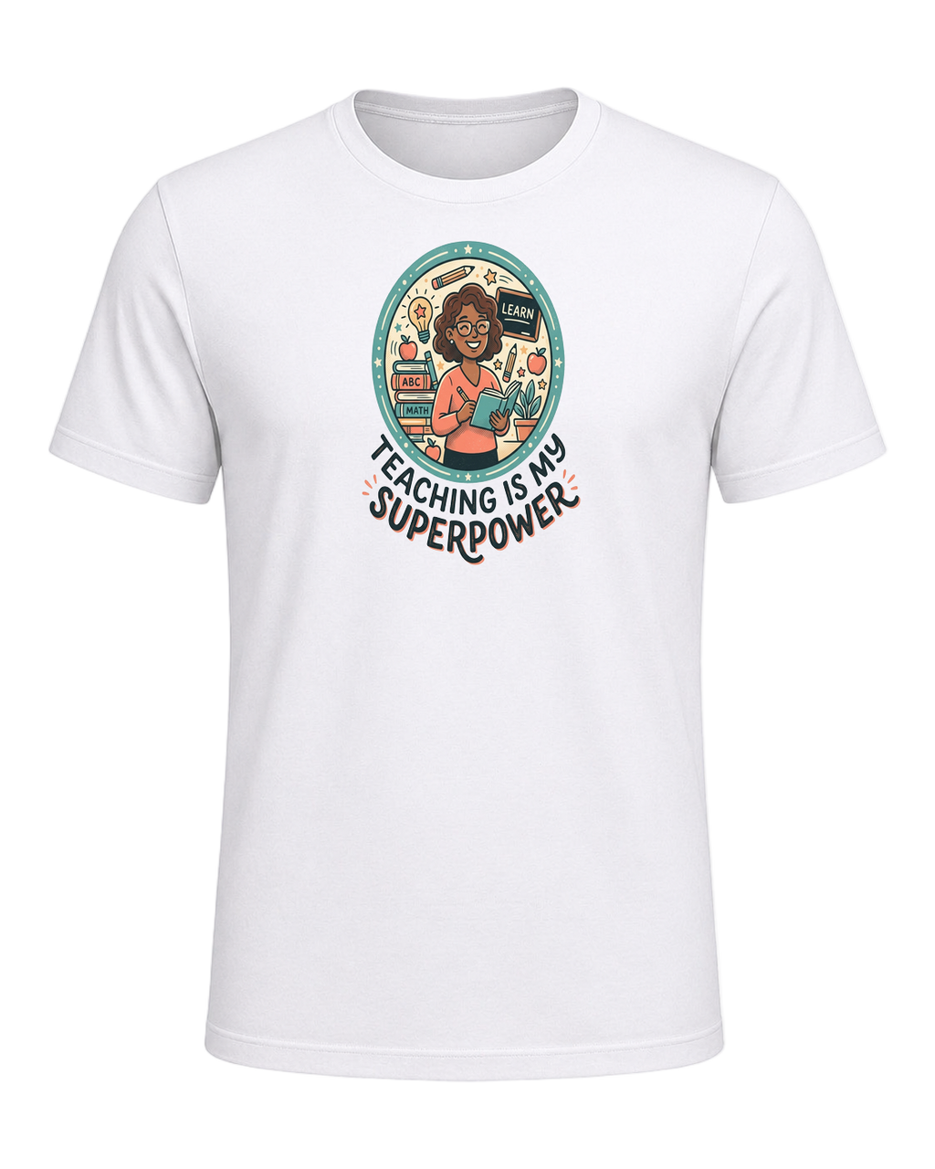 TEACHING IS MY SUPERPOWER — White
