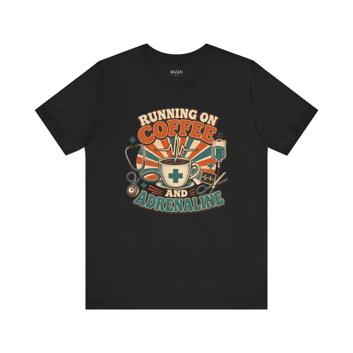 ER Nurse T-Shirt — Running on Coffee and Adrenaline — t-shirt design