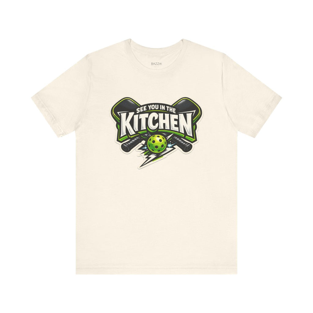 Pickleball Humor Gift T-Shirt — See You in the Kitchen — pickleball t-shirt design by Reggie