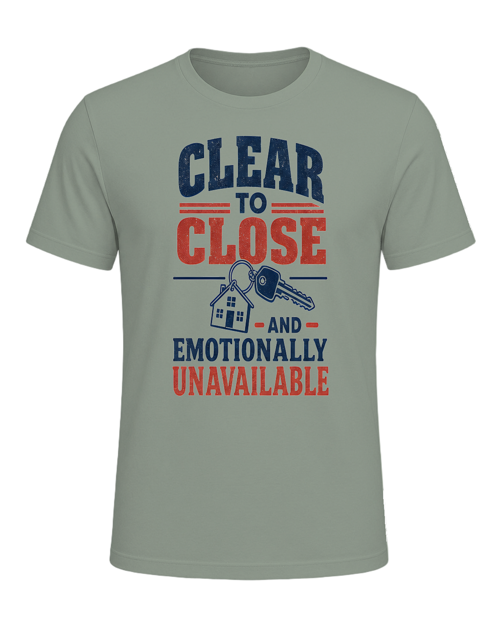 CLEAR TO CLOSE AND EMOTIONALLY UNAVAILABLE — Sage