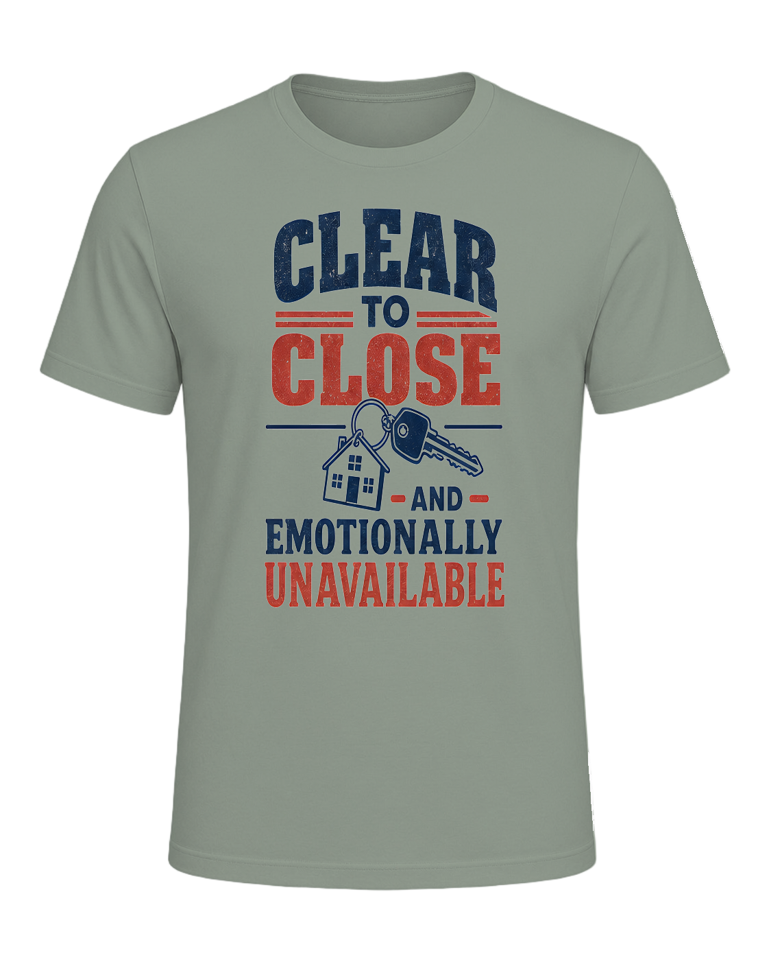 CLEAR TO CLOSE AND EMOTIONALLY UNAVAILABLE — Sage