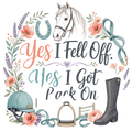 Yes I Fell Off. Yes I Got Back On.