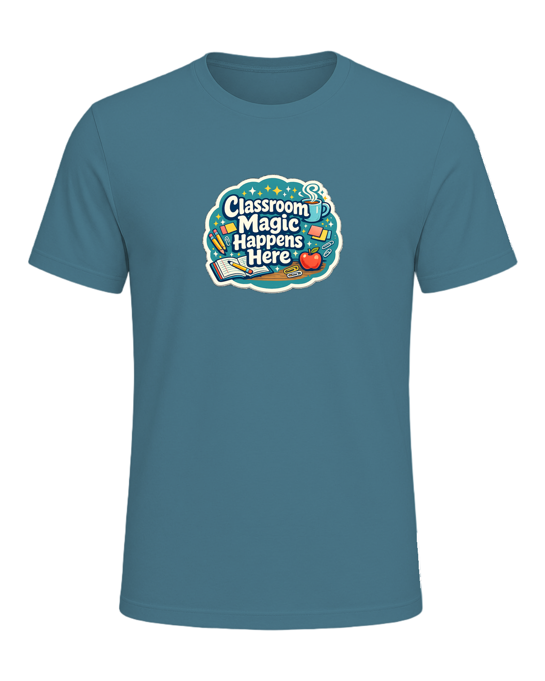 Classroom Magic Happens Here Tee — Heather Deep Teal