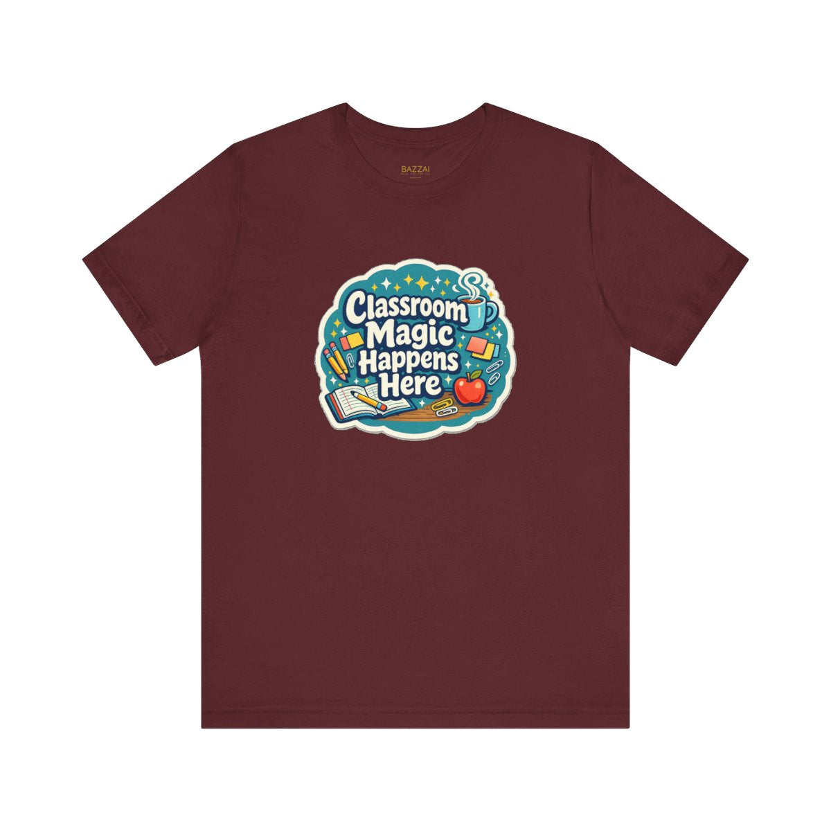 Elementary Teacher T-Shirt — Classroom Magic Happens Here — t-shirt design by June