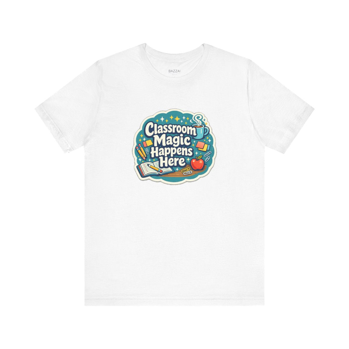 Elementary Teacher T-Shirt — Classroom Magic Happens Here — t-shirt design by June