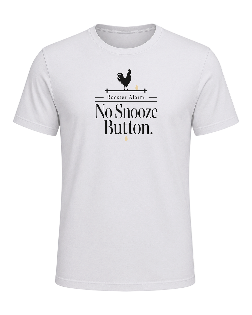 Rooster Alarm. No Snooze Button. — Ash