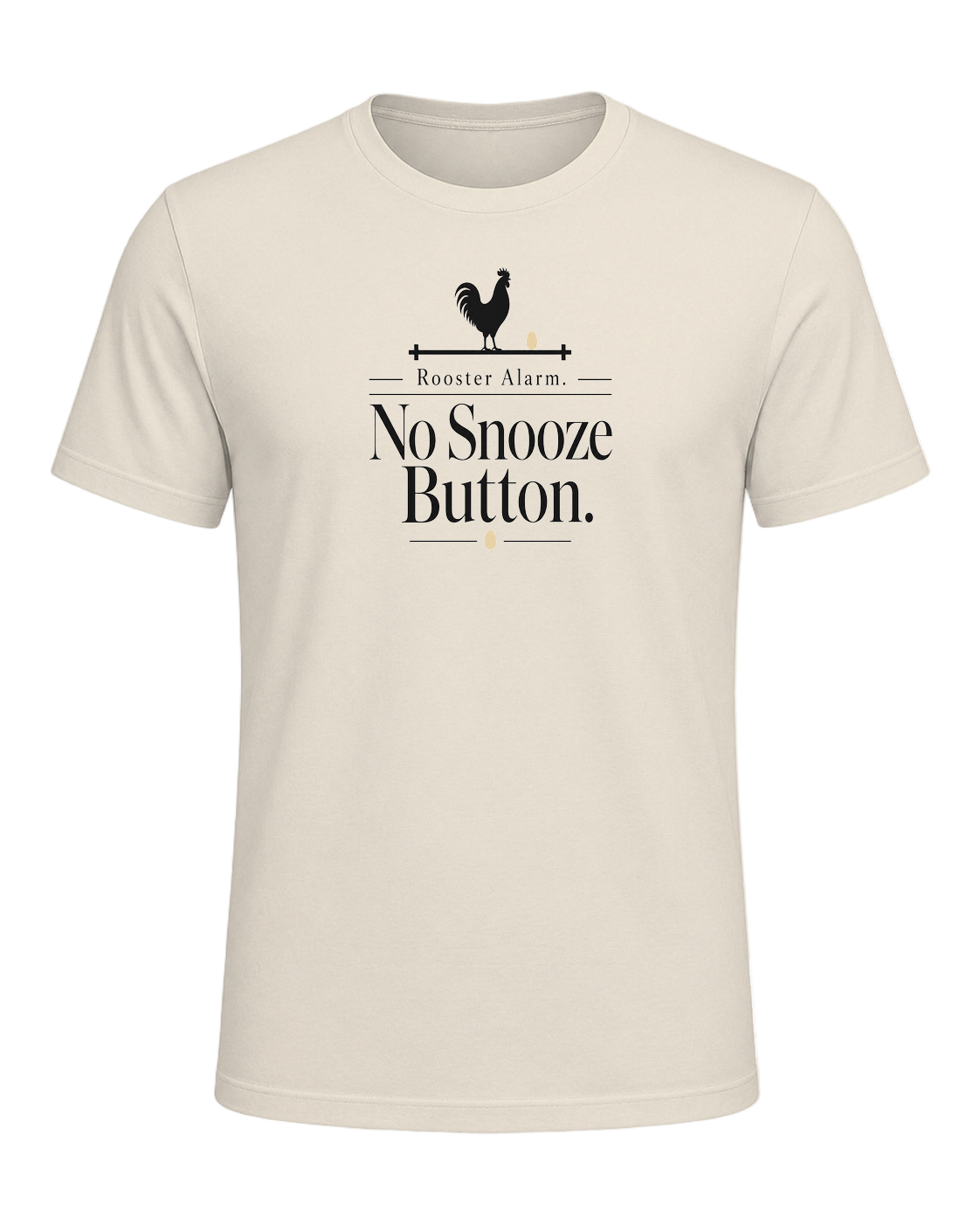 Rooster Alarm. No Snooze Button. — Heather Prism Natural