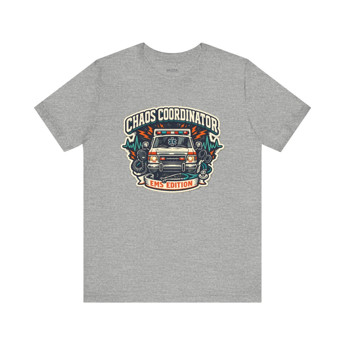 EMS Life T-Shirt — Chaos Coordinator EMS Edition — t-shirt design by Hank