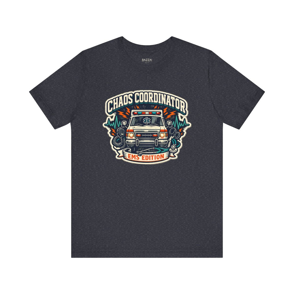 EMS Life T-Shirt — Chaos Coordinator EMS Edition — t-shirt design by Hank