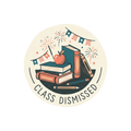 CLASS DISMISSED