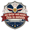 my doctor said outside, this is outside