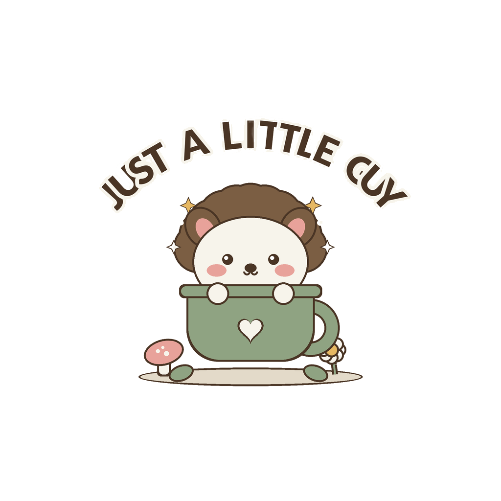 JUST A LITTLE GUY