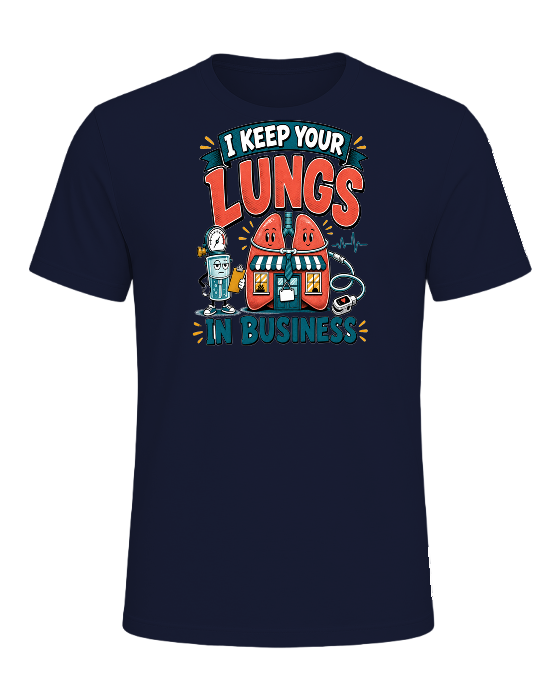 I KEEP YOUR LUNGS IN BUSINESS — Navy