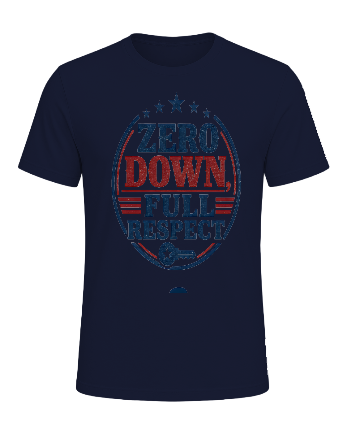 ZERO DOWN, FULL RESPECT — Navy